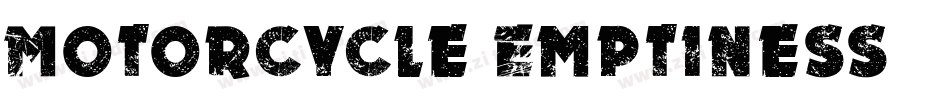 Motorcycle Emptiness字体转换